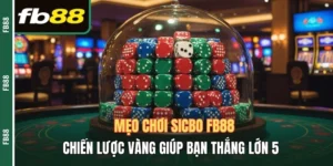 Mẹo chơi Sicbo